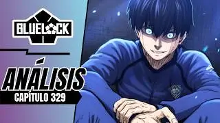 ISAGI IS NOT READY TO BE NUMBER 1 IN BLUE LOCK | BLUE LOCK 329 ANALYSIS