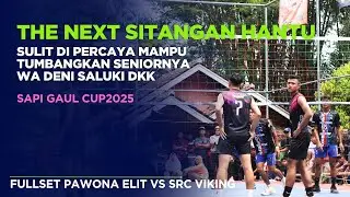SAPI GAUL CUP🔴FULLSET. PAWONA ELIT VS SRC VIKING | SENDY DUSTIN FAHRUL WILDAN WA DENI GABER SALUKI 