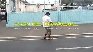 ANDR&Eacute; FARRA - MAN DE GUAYAQUIL (Video Oficial)