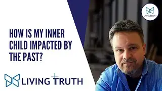 How Is My Inner Child Impacted By The Past?