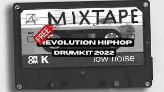 (FREE) REVOLUTION HIP HOP DRUMKIT 2022🔥 | Free Drum Kit Download