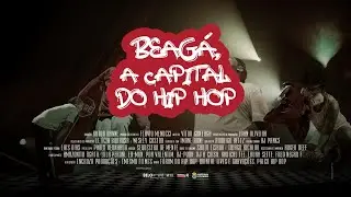 Beag&aacute; A Capital do Hip Hop