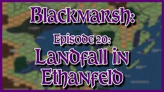 Blackmarsh Episode #20: 