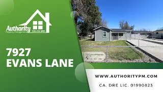 7927 Evans Lane, Offered by Authority Property Management, Redding, CA.