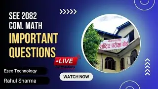 SEE 2082 🔥 Class 10 C. Math Important Questions | LIVE Revision | 100% Sure Questions