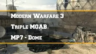 [MW3] MP7 ~ Triple MOAB ~ Dome ~ Domination ~ Call of Duty Modern Warfare 3 ~ Helios Gaming