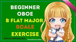 Beginner's Bb Major Scale Exercise for Oboe Players - Easy Way To Learn Oboe | Oboe Practice