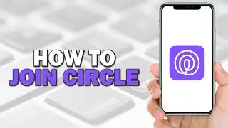 How To Join Circle on Life360 App (Easiest Way)​​​​​​​