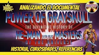 ANALIZANDO: El documental POWER OF GRAYSKULL.