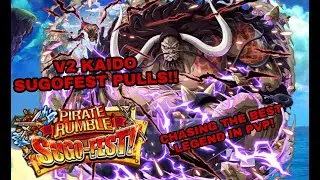 OPTC PIRATE RUMBLE: V2 KAIDO SUGOFEST PULLS!! CAN WE GET THE BEST LEGEND IN PVP?!