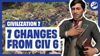 7 Biggest Civ 7 Differences From Civ 6