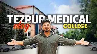 TEZPUR MEDICAL COLLEGE AND HOSPITAL || CAMPUS+ HOSTEL+ RAGGING 👀|| MUST WATCH 