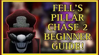 FELL'S PILLAR CHASE 2 BEGINNER GUIDE!