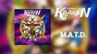 LIBERAD AL KRAKEN - M.A.T.D.