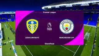 Leeds United vs Manchester City | Elland Road | 2020-21 Premier League | PES 2021