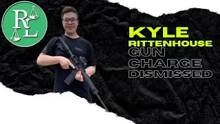 Kyle Rittenhouse Gun Charge DISMISSED!