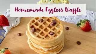 Easy Homemade Waffle Recipe | Easy & Perfect Eggless Waffle Recipe | How to Make waffle At Home