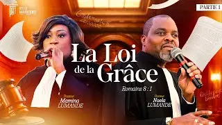 #PR7 • La loi de la Grâce (1) - Pasteurs Noela & Mamina Lumande