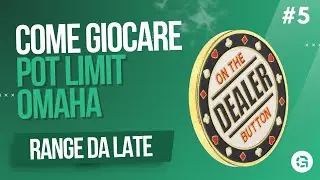 Come giocare a Pot Limit Omaha - Range Preflop da Late Position
