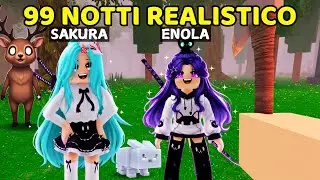 FINIAMO 99 NOTTI nella FORESTA in modo IPER-REALISTICO! - ROBLOX ITA