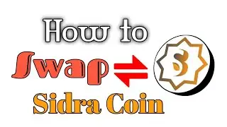 How to Swap Sidra Coin || SidraChain KYC Passed || New Update