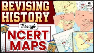 Complete Revision of History NCERT through Maps | UPSC Civil Service Examination | OnlyIAS