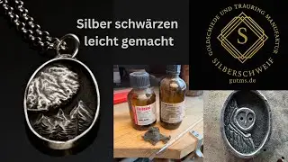 Tutorial zum Schw&auml;rzen von Silber. Pattinieren oder wie wird mein Silber wieder schwarz