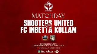 LIVE | Shooters United vs FC Inbetta Kollam | Kerala Premier League 2nd Division