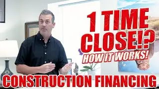 Tulsa Mortgage | One Time Close | Construction to Permanent Loan |  Steve Currington