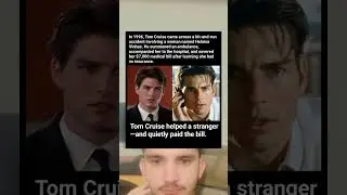 Tom Cruise Saved a Hit-and-Run Victim & Paid Her $7,000 Hospital Bill (TRUE STORY)