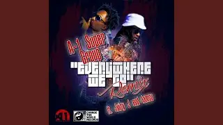 Everywhere We Go (Remix)