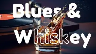 Blues Bar Music Vinyl | Whiskey & Slow Jazz 1Hr