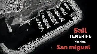 Sail Spain | Marina san Miguel |  Tenerife | sea tv