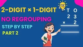How to Multiply 2-Digit by 1-Digit Numbers (No Carrying) &ndash; Part 2