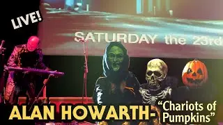 ALAN HOWARTH in Concert- &ldquo;Chariots of Pumpkins