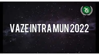 Vaze Intra MUN , 2022. The Aftermovie.    | VAZE MODEL UNITED NATION |
