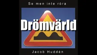 Dr&ouml;mv&auml;rld - Jacob Hudd&eacute;n