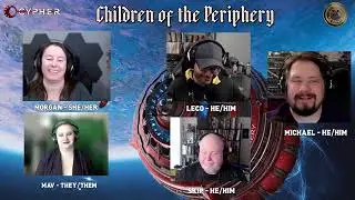 TOW Twitch - Children of the Periphery - Season 3, Episode 5