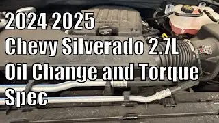 2024 2025 Chevy Silverado 2.7L Oil Change