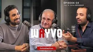 Wayvo PODCAST n&deg;3 | partie 1/3 | Introduction