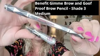 Review of Benefit Gimme Brow and Goof Proof Brow Pencil  - Shade 3 Medium