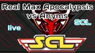 Real Max Apocalypis vs Anyms. SCL. Casted by Ghost Sniper YT.