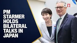 LIVE: British PM Keir Starmer Holds Bilateral Talks with Japanese PM Sanae Takaichi in Tokyo