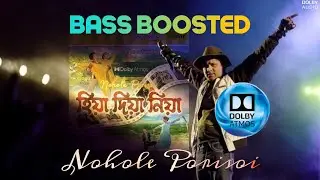 Nohole Porisoi 🔥Dolby l BASS BOOSTED l Assamese song @zubeengargmusic4594  @RDCAssamese