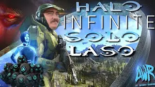Halo Infinite Solo LASO... Lets suffer.
