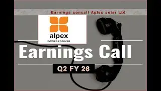 Alpex Solar Limited Concall for Q2FY26  #Alpexsolarconcall #alpexconcall