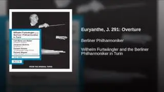 Euryanthe, J. 291: Overture