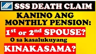 🔴 SSS DEATH CLAIM NG DALAWA ASAWA KANINO MAPUPUNTA?