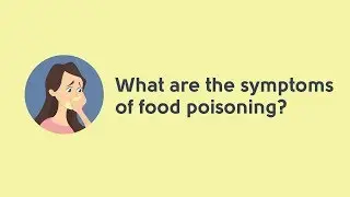 The most common symptoms of food poisoning - Summer Awareness 2019