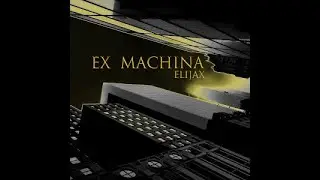 Ex Machina - by Elijax